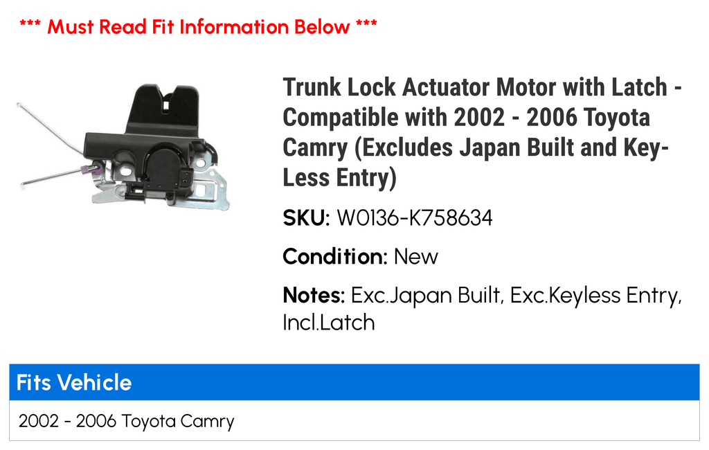 Trunk Lock Actuator Motor with Latch - Compatible with 2002 - 2006 Toyota Camry (Excludes Japan Built and Key-Less Entry) 2003 2004 2005