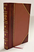 The three-hinged Ross-drive concrete arch bridge, Washington, D.C. / Yates, Robert Raleigh (1911) [Leather Bound]