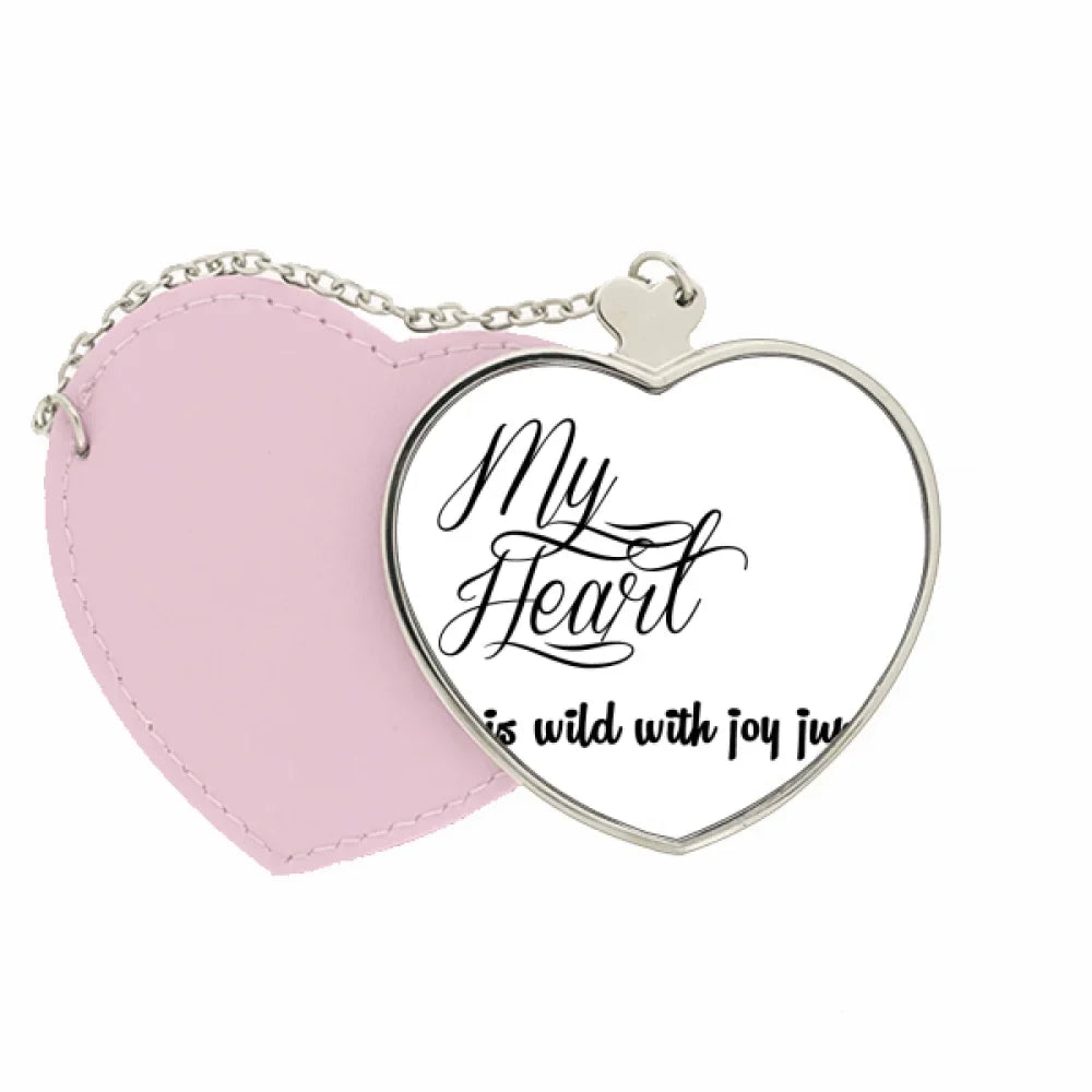 Famous Poetry Quote My Heart Joy Mirror Travel Purse Makeup Heart Pink