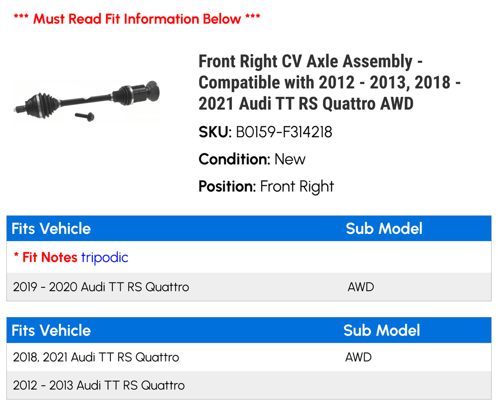 Front Right CV Axle Assembly - Compatible with 2012 - 2013, 2018 - 2021 Audi TT RS Quattro AWD 2019 2020